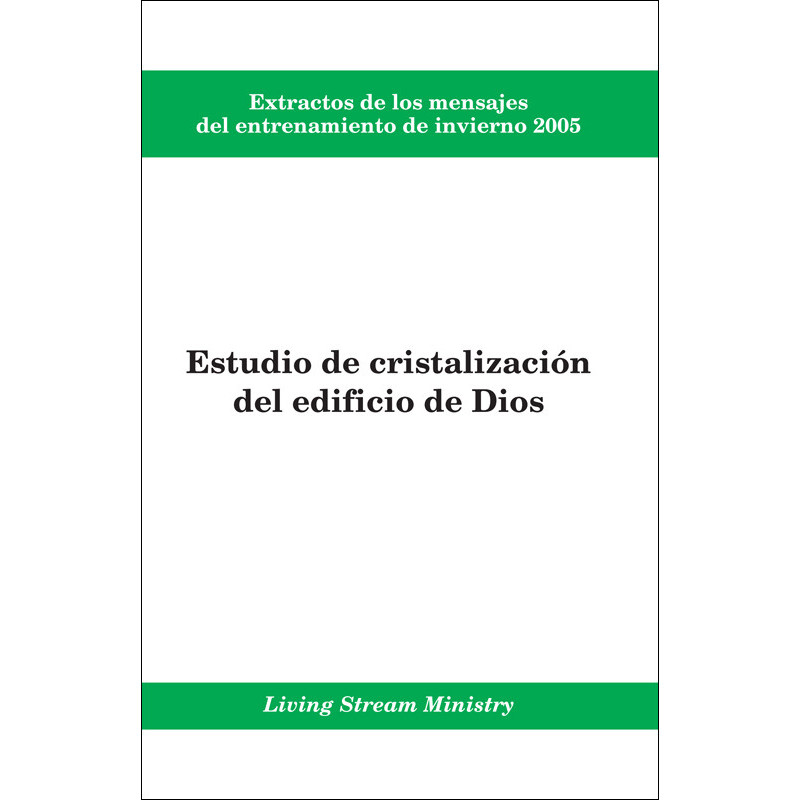 Extractos de los mensajes del entrenamiento -- Estudio de cristalización del edificio de Dios, invierno 2005