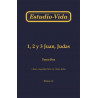 Estudio-vida de 1, 2 y 3 Juan, Judas, tomo 2--1 Juan, segunda parte, 2 y 3 Juan, Judas