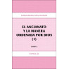 Entrenamiento para ancianos, libro 09: El ancianato y la manera ordenada por Dios (1)