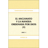 Entrenamiento para ancianos, libro 11: El ancianato y la manera ordenada por Dios (3)