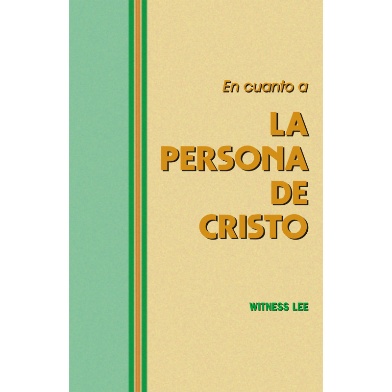 En cuanto a la persona de Cristo