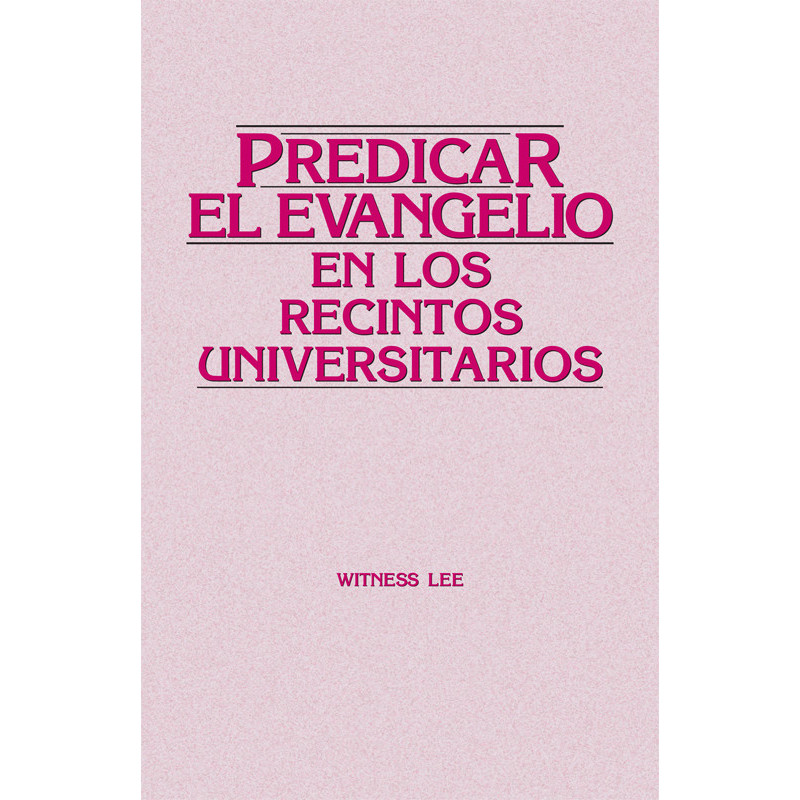 Predicar el evangelio en los recintos universitarios