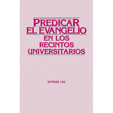 Predicar el evangelio en los recintos universitarios