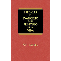 Predicar el evangelio en el principio de la vida