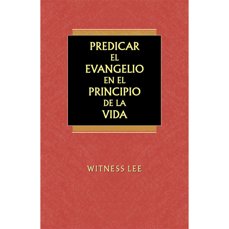 Predicar el evangelio en el principio de la vida