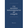 Sacerdotes neotestamentarios del evangelio, Los