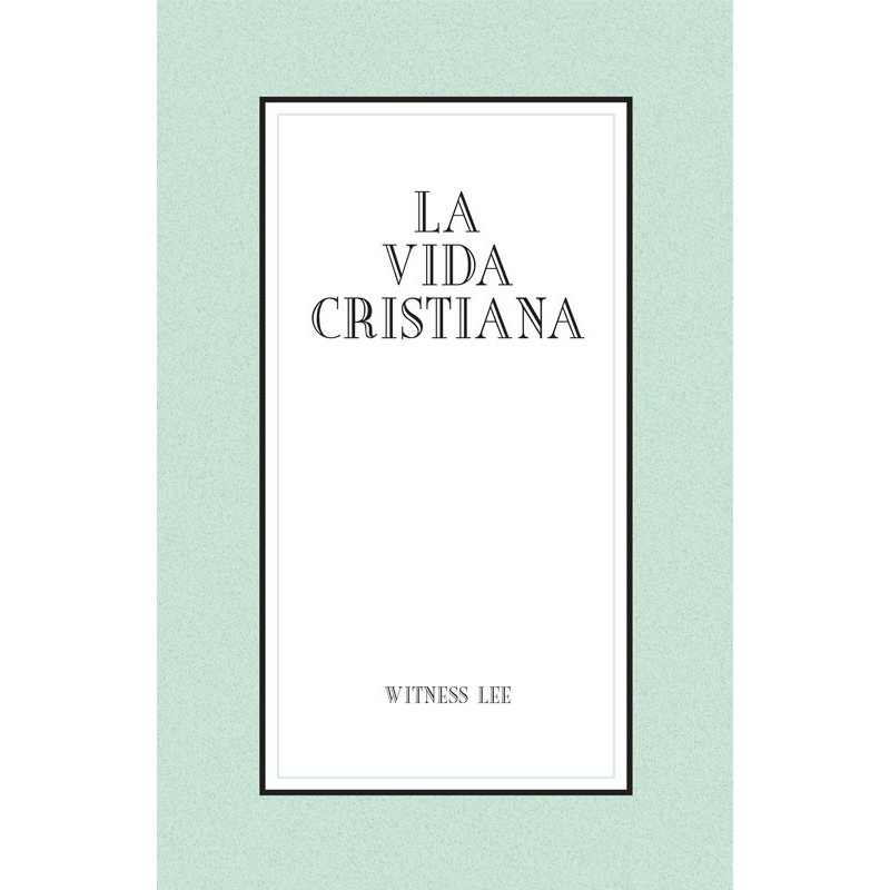 Vida cristiana, La