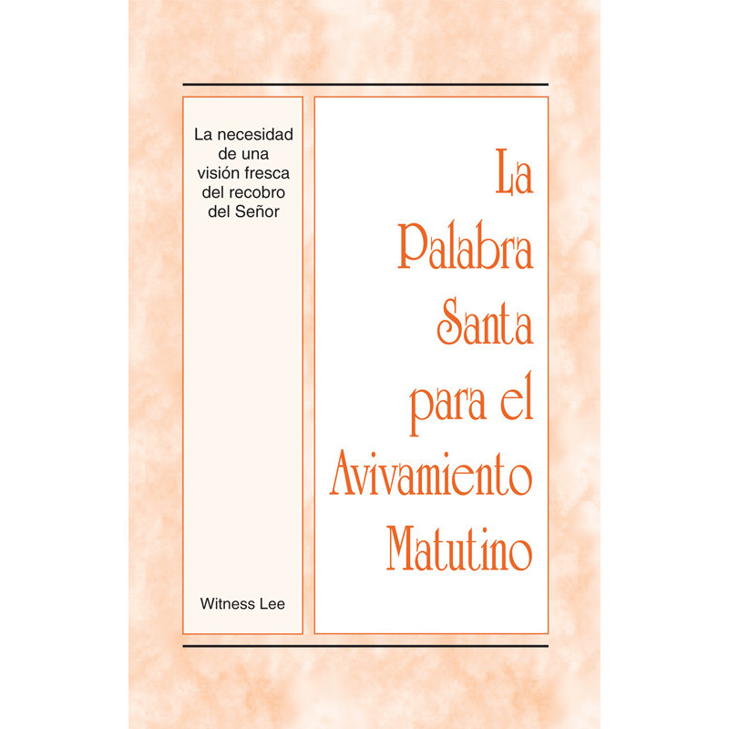 PSAM: Necesidad de una visión fresca del recobro del Señor, La