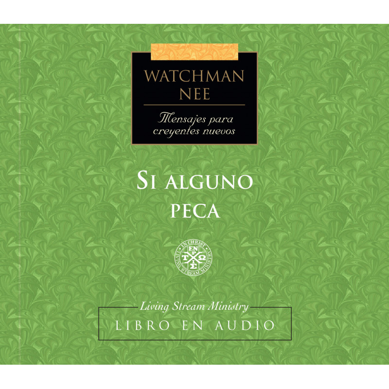 Mensajes para creyentes nuevos: 06 Si alguno peca, Libro en audio CD