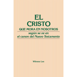 Cristo que mora en nosotros según se ve en el canon del Nuevo Testamento, El