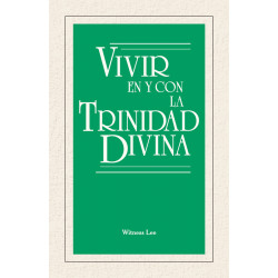 Vivir en y con la Trinidad Divina