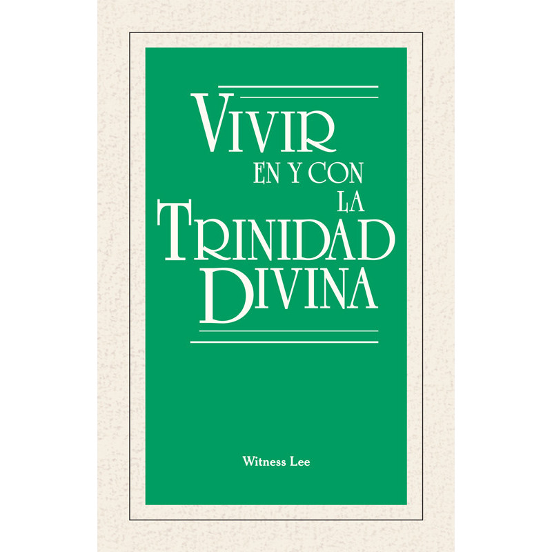 Vivir en y con la Trinidad Divina