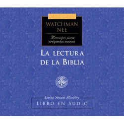 Mensajes para creyentes nuevos: 09 Lectura de la Biblia, La,...