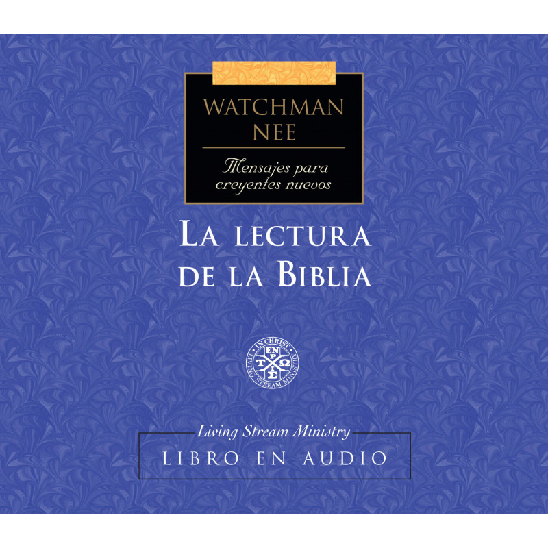 Mensajes para creyentes nuevos: 09 Lectura de la Biblia, La, Libro en audio CD