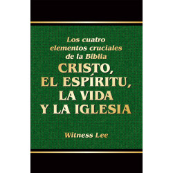 Cuatro elementos cruciales de la Biblia: Cristo, el Espíritu,...