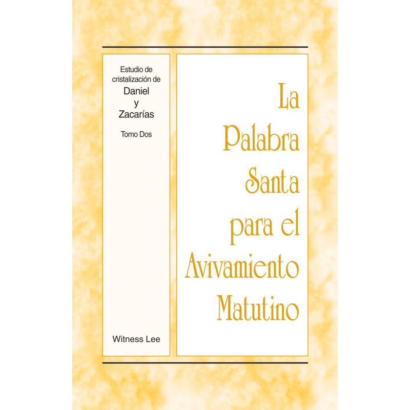 PSAM: Estudio de cristalización de Daniel y Zacarías, tomo 2