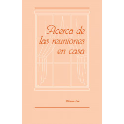 Acerca de las reuniones en casa