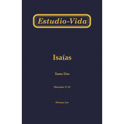 Estudio-vida de Isaías, tomo 2 (17-32)