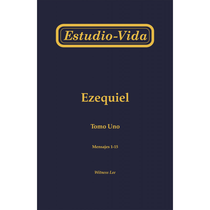 Estudio-vida de Ezequiel, tomo 1 (1-15)