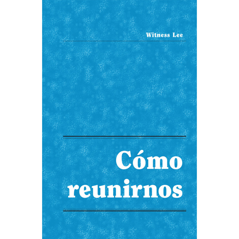 Cómo reunirnos