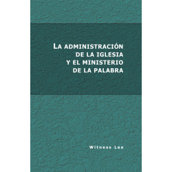 Administración de la iglesia y el ministerio de la palabra, La