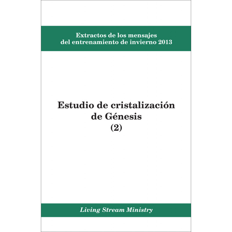 Extractos de los mensajes del entrenamiento -- Estudio de cristalización de Génesis (2), invierno 2013