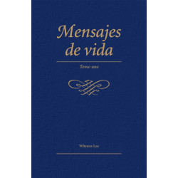 Mensajes de vida, tomo 1 (1-41)