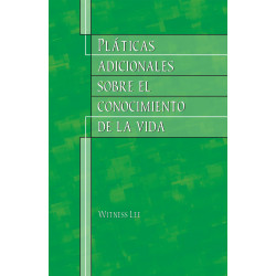 Pláticas adicionales sobre el conocimiento de la vida