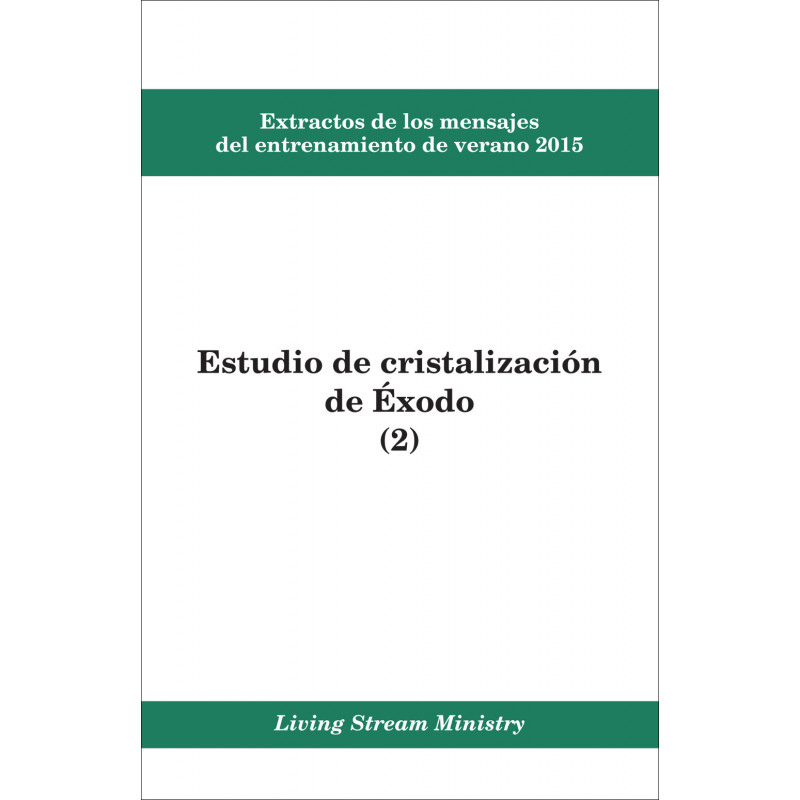 Extractos de los mensajes del entrenamiento -- Estudio de cristalización de Éxodo (2), verano 2015