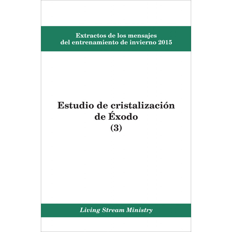 Extractos de los mensajes del entrenamiento -- Estudio de cristalización de Éxodo (3), invierno 2015