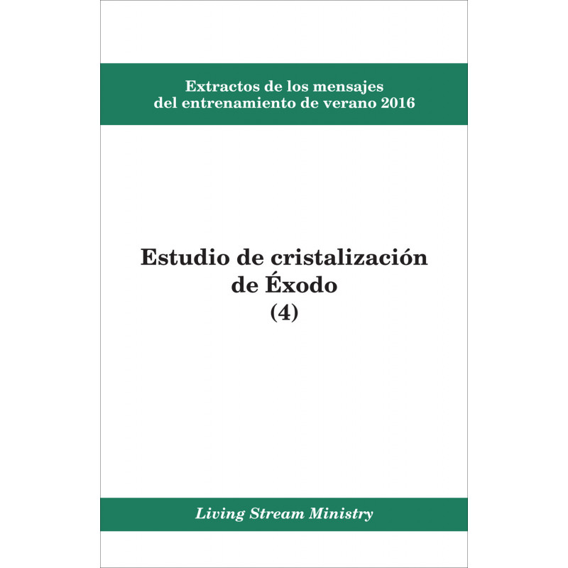 Extractos de los mensajes del entrenamiento -- Estudio de cristalización de Éxodo (4), verano 2016