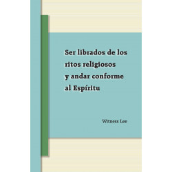 Ser librados de los ritos religiosos y andar conforme al Espíritu