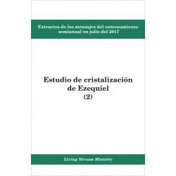 Extractos de los mensajes del entrenamiento semianual en Julio del 2017 - Estudio de cristalización de Ezequiel (2)