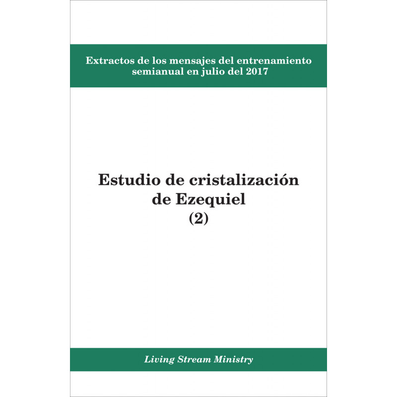 Extractos de los mensajes del entrenamiento semianual en Julio del 2017 - Estudio de cristalización de Ezequiel (2)