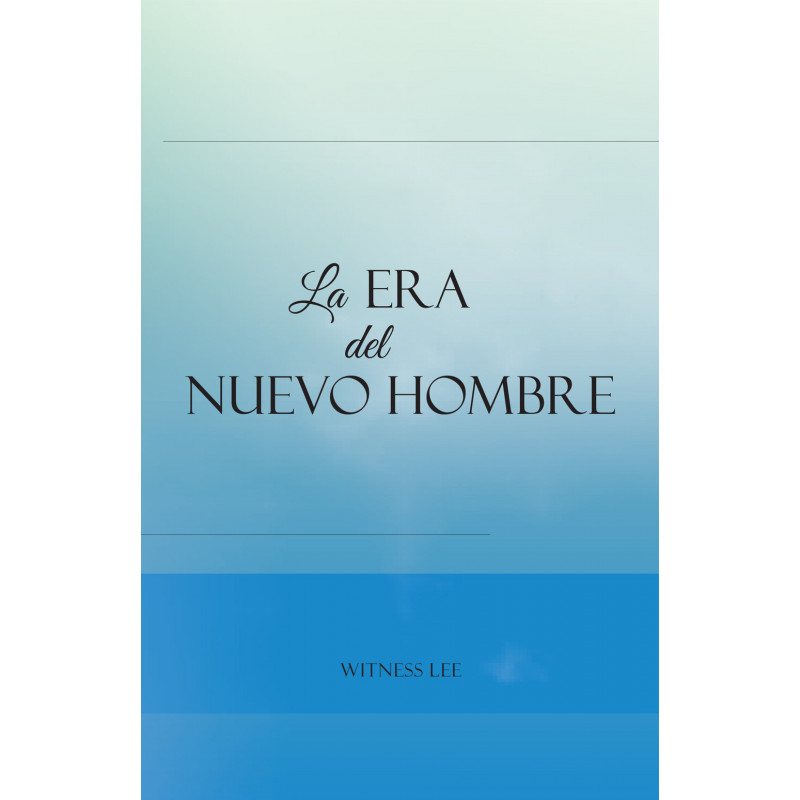 Era del nuevo hombre, La