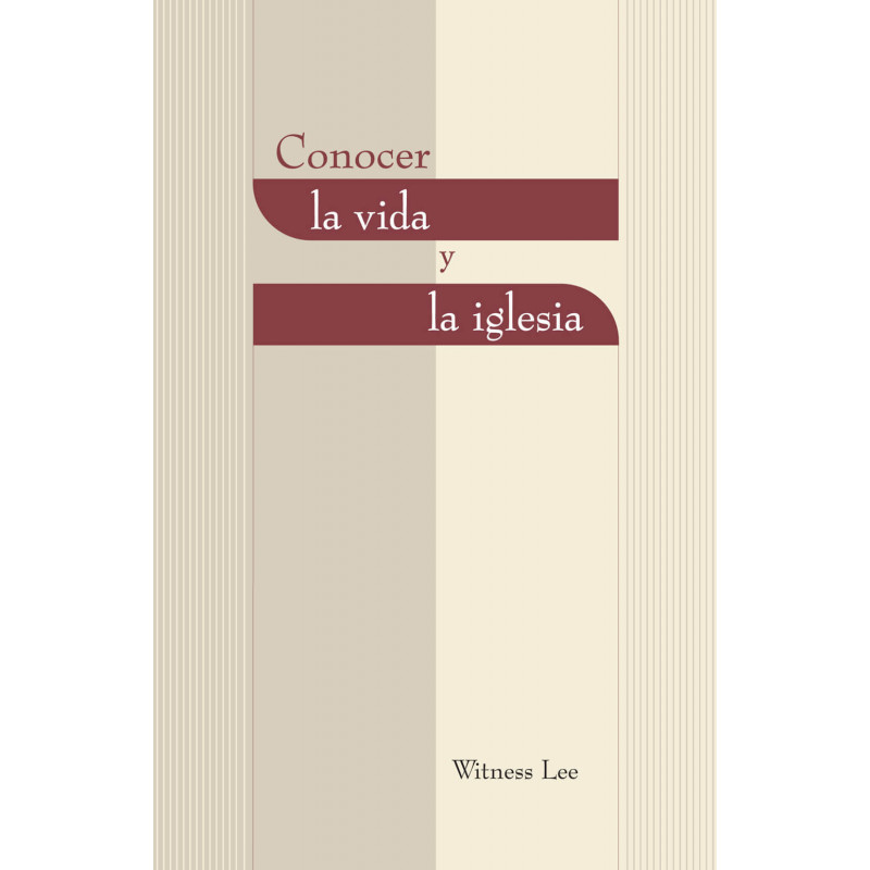 Conocer la vida y la iglesia