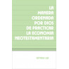 Manera ordenada por Dios de practicar la economía neotestamentaria, La