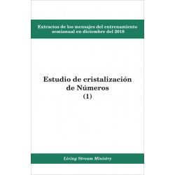 Extractos de los mensajes del entrenamiento semianual en diciembre del 2018 - Estudio de cristalización de Números (1)