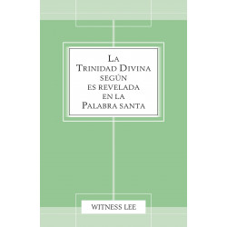 Trinidad Divina según es revelada en la Palabra santa, La