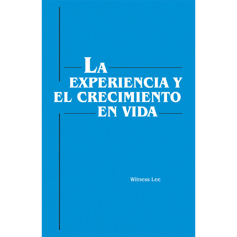 Experiencia y el crecimiento en vida, La