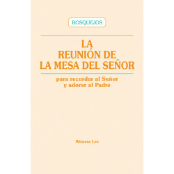 Reunión de la mesa del Señor, La (bosquejos)