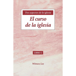 Tres aspectos de la iglesia, libro 2: El curso de la iglesia