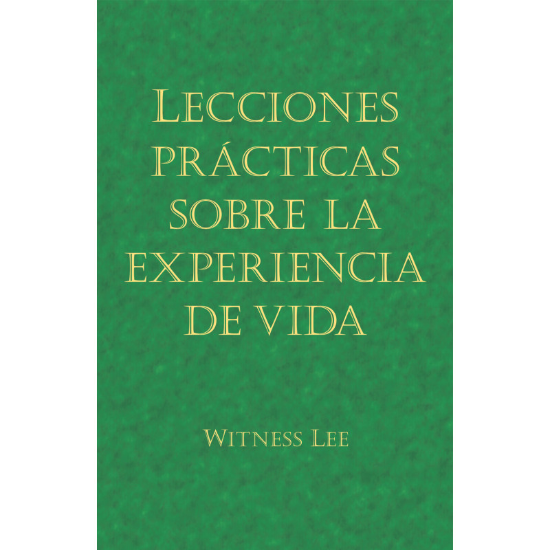 Lecciones prácticas sobre la experiencia de vida