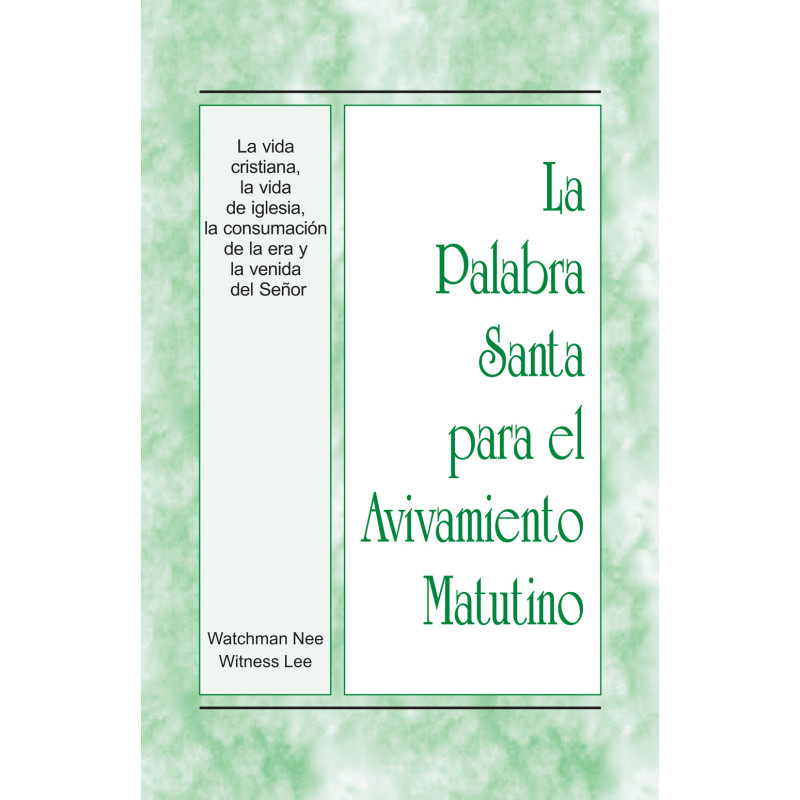 PSAM: Vida cristiana, la vida de iglesia, la consumación de la era y la venid