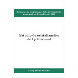 Extractos de los mensajes del entrenamiento - Estudio de cristalización de 1 y 2 Samuel