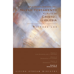 Un esbozo general del Nuevo Testamento a la luz de Cristo y la iglesia – Parte 4: Apocalipsis