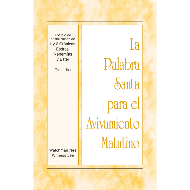 PSAM: Estudio de cristalización de 1 y 2 Crónicas, Esdras, Nehemías y Ester, tomo uno