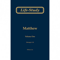 Life-Study of Matthew, volume 1 (messages 1-24), 2ed