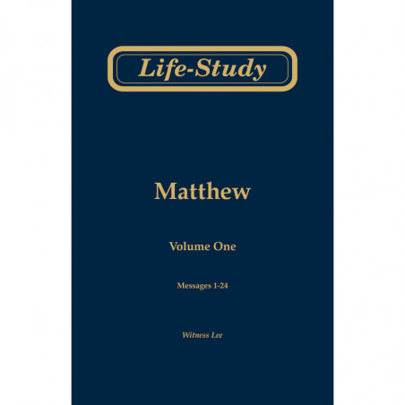 Life-Study of Matthew, volume 1 (messages 1-24), 2ed