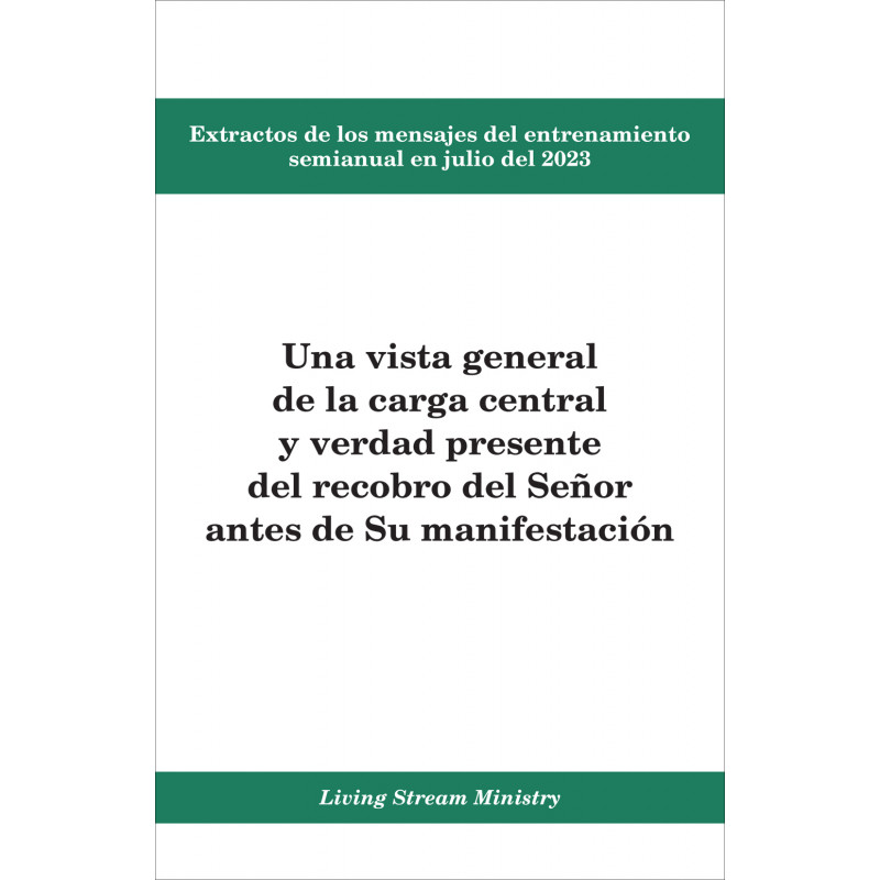 Extractos de los mensajes del entrenamiento semianual en julio del 2023